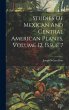 Studies Of Mexican And Central American... - Bild 1