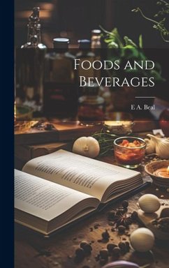 Foods and Beverages - Beal, E. A.