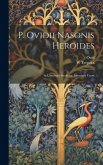 P. Ovidii Nasonis Heroides: In Literarum Studiosae Juventutis Usum