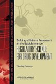 Building a National Framework for the Establishment of Regulatory Science for Drug Development