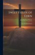 Sweet Fields of Eden: For the Sabbath... - Bild 1
