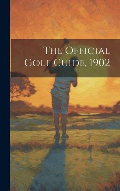 The Official Golf Guide, 1902 - Anonymous