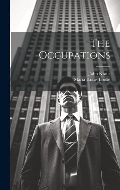 The Occupations - Kraus-Boelté, Maria; Kraus, John