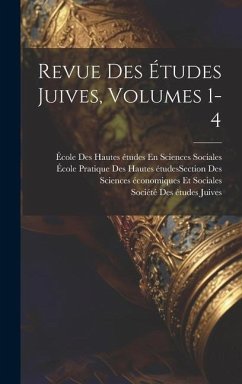 Revue Des Études Juives, Volumes 1-4