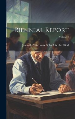 Biennial Report; Volume 3