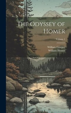 The Odyssey of Homer; Volume 1 - Cowper, William; Homer, William