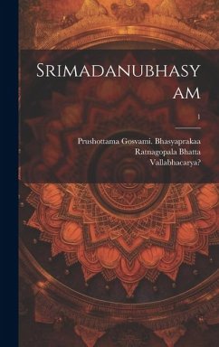 Srimadanubhasyam; 1