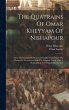 The Quatrains Of Omar Kheyyam Of... - Bild 1