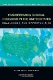 Transforming Clinical Research in the United States