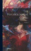 The Psychological Clinic; Volume 2