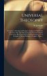 Universal Theosophy: the Science of... - Bild 1