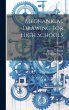Mechanical Drawing for High Schools;... - Bild 1