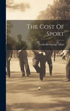 The Cost Of Sport - Aflalo, Frederick George