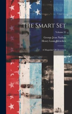 The Smart Set: A Magazine Of Cleverness; Volume 35 - Nathan, George Jean