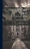 Our System Of Public Education: Is It Christian Or Secular?