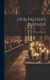 Our Father's Business