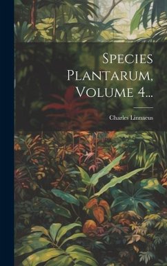 Species Plantarum, Volume 4... - Linnaeus, Charles