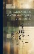 Formulaire De Mathématiques, Volume... - Bild 1