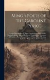 Minor Poets of the Caroline Period ...: General Introduction. William Chamberlayne: Pharonnida; England's Jubilee. Edward Benlowes: Theophila; the Sum