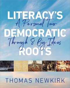Literacy's Democratic Roots - Newkirk, Thomas