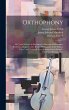 Orthophony: Or, Vocal Culture in... - Bild 1