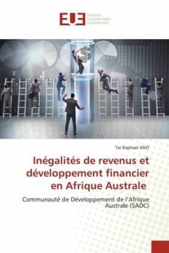 Inégalités de revenus et développement financier en Afrique Australe - ANO, Tai Raphael