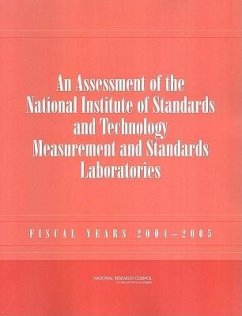 An Assessment of the National Institute of Standards and Technology Measurement and Standards Laboratories - National Research Council; Division on Engineering and Physical Sciences; Board on Assessment of Nist Programs