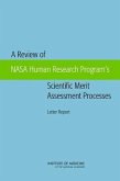 A Review of NASA Human Research Program's Scientific Merit Assessment Processes