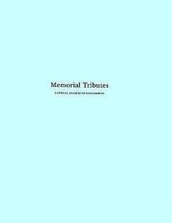 Memorial Tributes - National Academy Of Engineering; National Academy Of Engineering