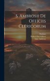 S. Ambrosii De Officiis Clericorum
