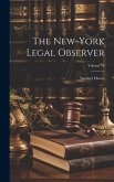 The New-York Legal Observer; Volume 10