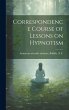 Correspondence Course of Lessons on... - Bild 1