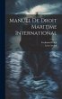 Manuel De Droit Maritime International - Bild 1