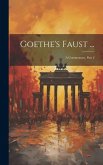 Goethe's Faust ...
