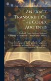 An Exact Transcript Of The Codex Augiensis: A Graeco-latin Manuscript Of S. Paul's Epistles, Deposited In The Library Of Trinity College, Cambridge, T