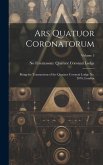 Ars Quatuor Coronatorum: Being the Transactions of the Quatuor Coronati Lodge No. 2076, London; Volume 3