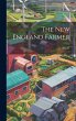 The New England Farmer; v.5 1826-27 - Bild 1