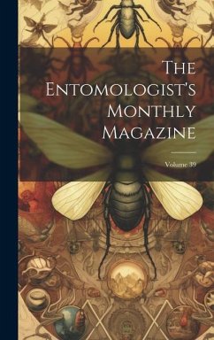 The Entomologist's Monthly Magazine; Volume 39 - Anonymous