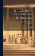 The Oedipus Tyrannus of Sophocles: With... - Bild 1