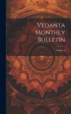 Vedanta Monthly Bulletin; Volume 4