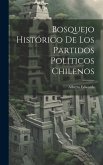 Bosquejo Histórico De Los Partidos Politicos Chilenos