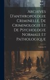 Archives D'anthropologie Criminelle, De Criminologie Et De Psychologie Normale Et Pathologique; Volume 19