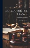 Legislacion Del Trabajo: Proyectos Formulados...