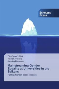 Mainstreaming Gender Equality at Universities in the Balkans - Siljak, Zilka Spahic;Kovacevic, Jasna;Husanovic, Jasmina