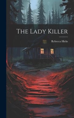 The Lady Killer - Hicks, Rebecca