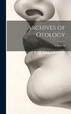 Archives of Otology; Volume 36
