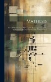 Mathesis: Recueil Mathématique À L'usage Des Écoles Spéciales Et Des Établissements D'instruction Moyenne, Volumes 16-17