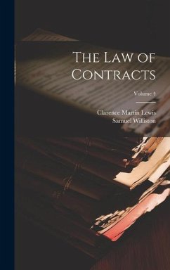 The Law of Contracts; Volume 4 - Williston, Samuel; Lewis, Clarence Martin
