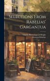 Selections From Rabelias' Gargantua