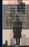 Journal Of The Royal United Services Institute For Defence Studies, Volume 50, Issues 345-346